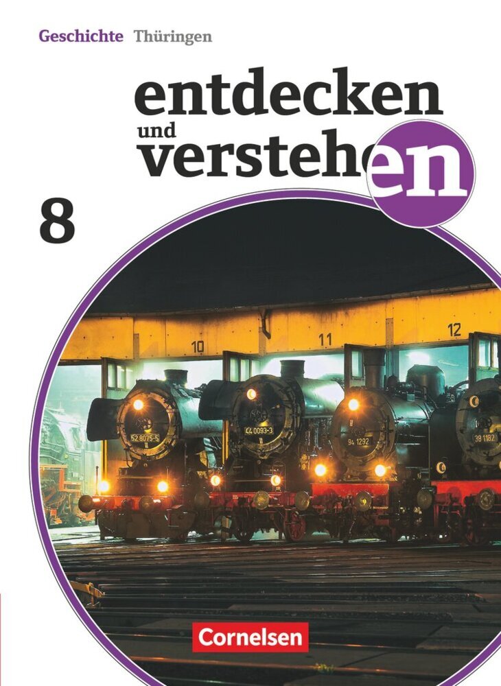 Entdecken und verstehen - Geschichtsbuch - Thüringen - Ausgabe ab 2012 - 8. Schuljahr (Wolfgang Humann)