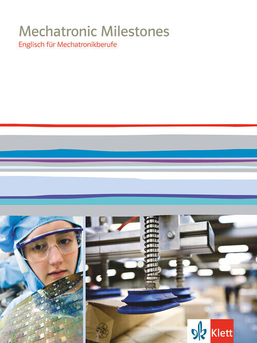 Mechatronic Milestones. Englisch für Mechatronikberufe (Wolfgang Schäfer)