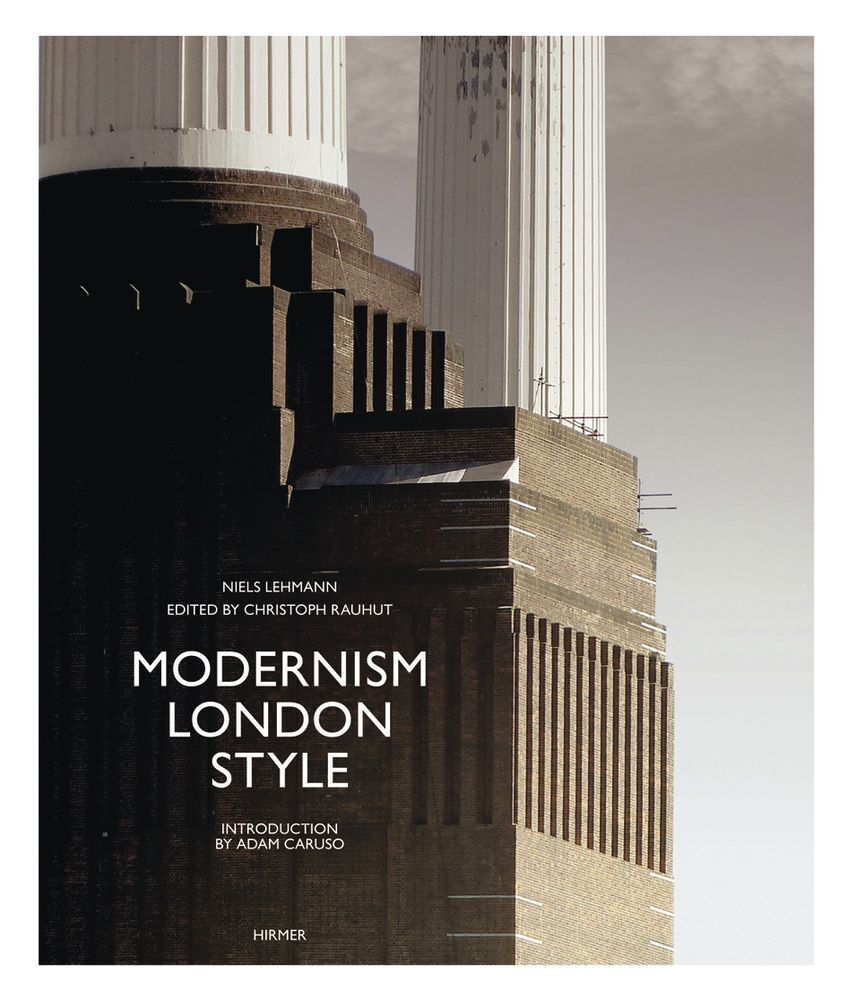 Modernism London Style (Christoph Rauhut)
