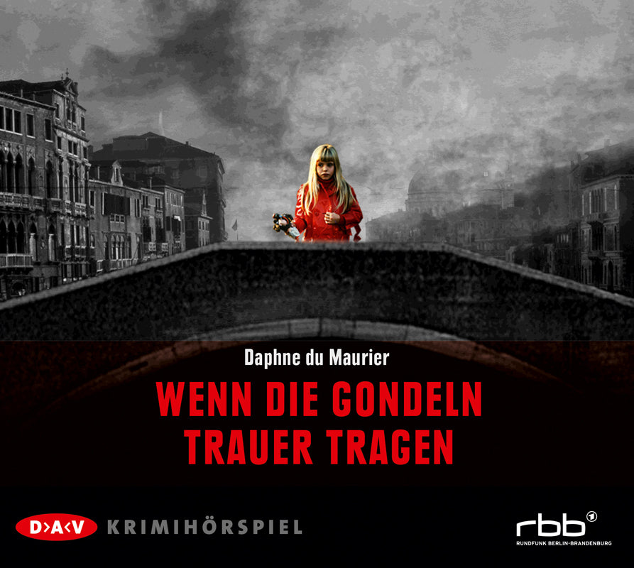 Wenn die Gondeln Trauer tragen, 1 Audio-CD (Daphne Du Maurier)