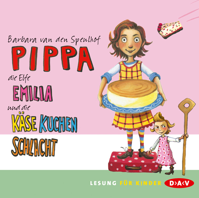 Pippa, die Elfe Emilia und die Käsekuchenschlacht, 2 Audio-CDs (Barbara Van Den Speulhof)