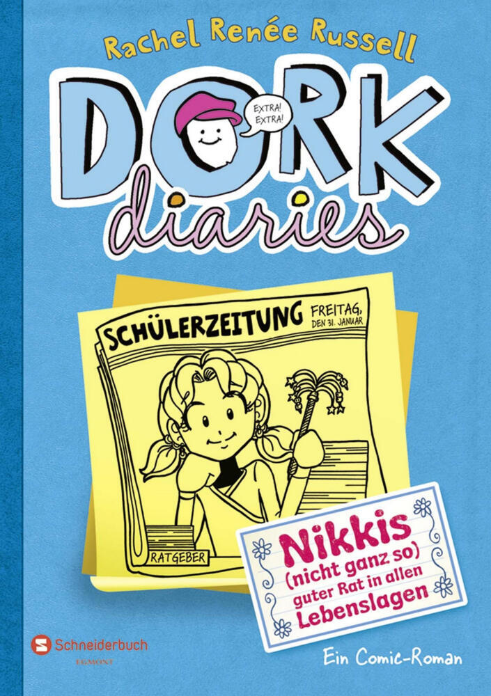 DORK Diaries, Band 5: Nikkis (nicht ganz so) guter Rat in allen Lebenslagen (Rachel Renée Russell)