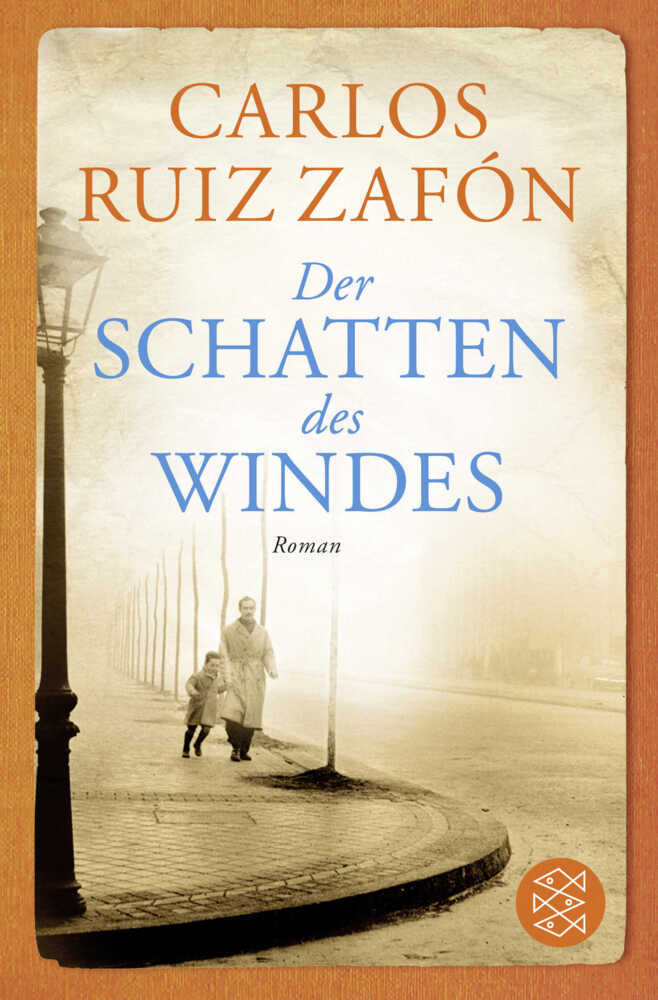 Der Schatten des Windes (Carlos Ruiz Zafón)