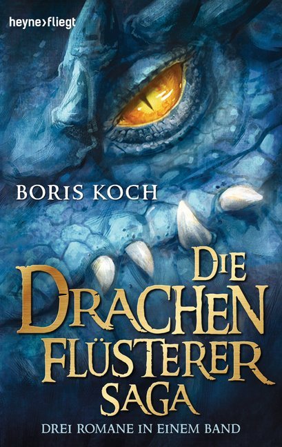Die Drachenflüsterer-Saga (Boris Koch)