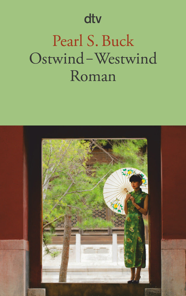 Ostwind, Westwind (Pearl S. Buck)