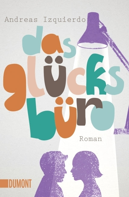Das Glücksbüro (Andreas Izquierdo)