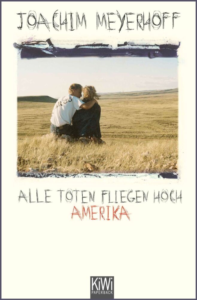 Alle Toten fliegen hoch - Amerika (Joachim Meyerhoff)