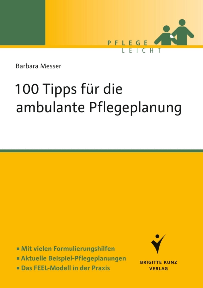 100 Tipps für die ambulante Pflegeplanung (Barbara Messer)