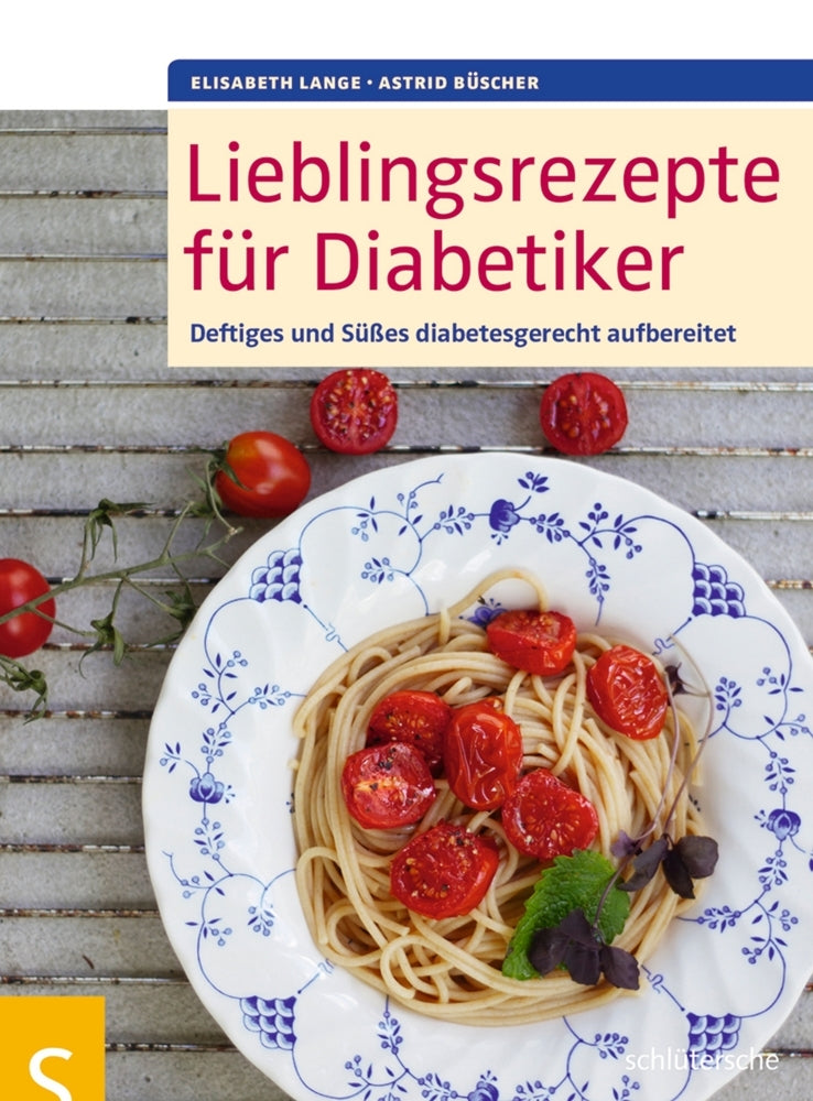 Lieblingsrezepte für Diabetiker (Elisabeth Lange)