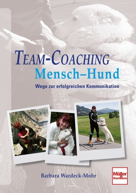 Team-Coaching  Mensch - Hund (Barbara Wardeck-Mohr)