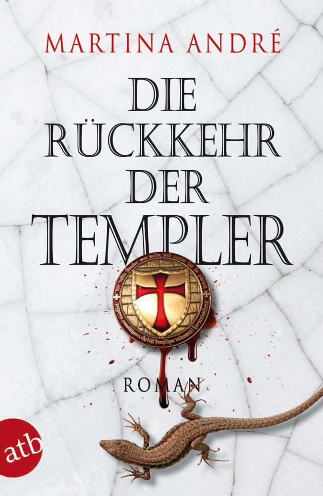 Die Rückkehr der Templer (Martina André)