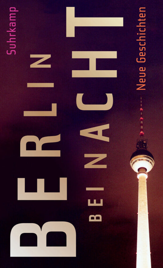 Berlin bei Nacht (Susanne Gretter)
