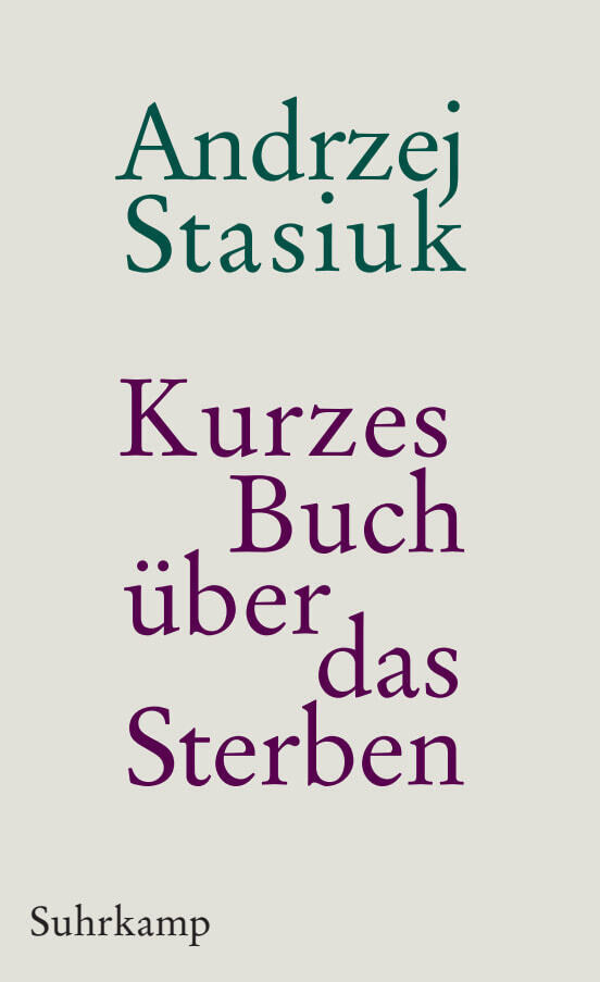 Kurzes Buch über das Sterben (Andrzej Stasiuk)