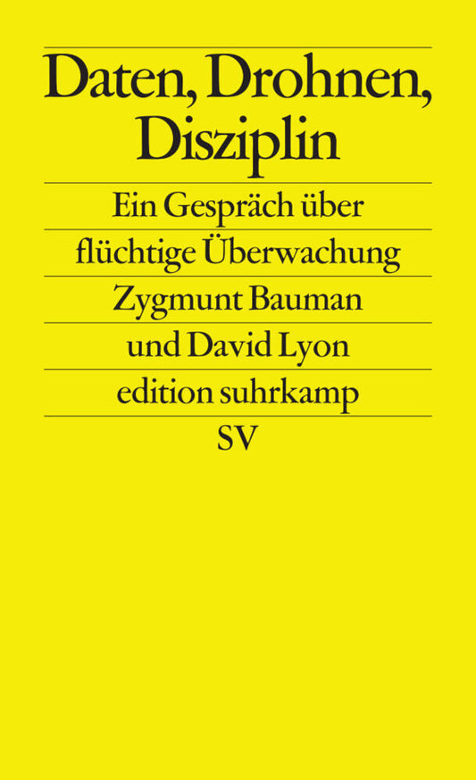 Daten, Drohnen, Disziplin (Zygmunt Bauman)