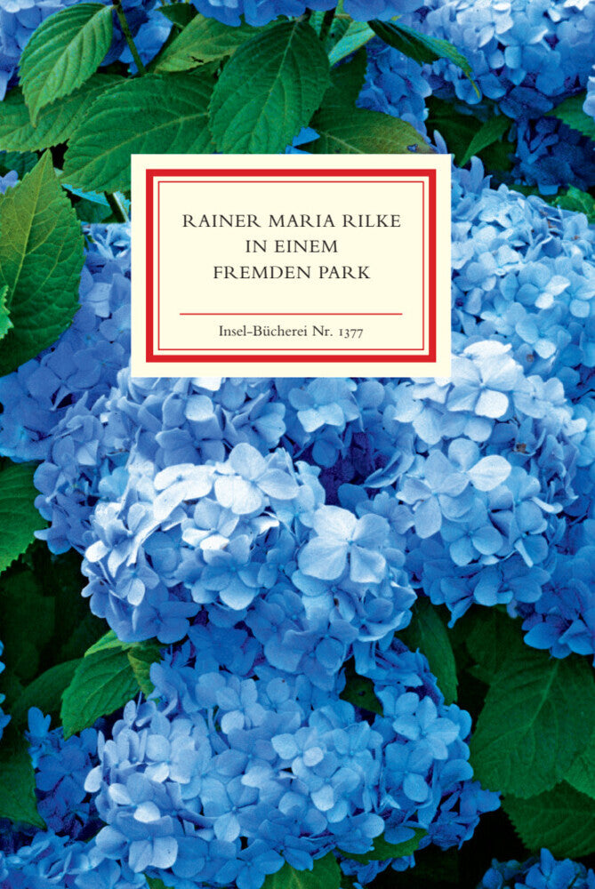 In einem fremden Park (Rainer Maria Rilke)