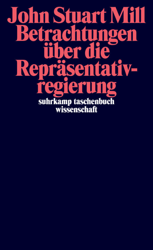 Betrachtungen über die Repräsentativregierung (John Stuart Mill)
