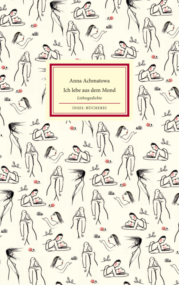 Ich lebe aus dem Mond, du aus der Sonne (Anna Achmatowa)