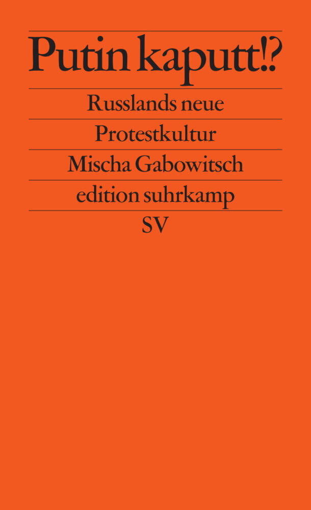 Putin kaputt!? (Mischa Gabowitsch)