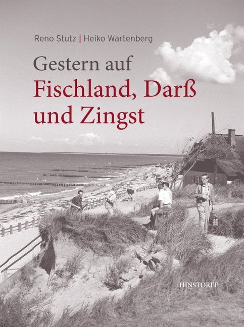 Gestern auf Fischland, Darß und Zingst (Reno Stutz)