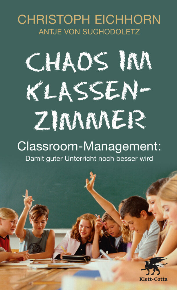Chaos im Klassenzimmer (Christoph Eichhorn)