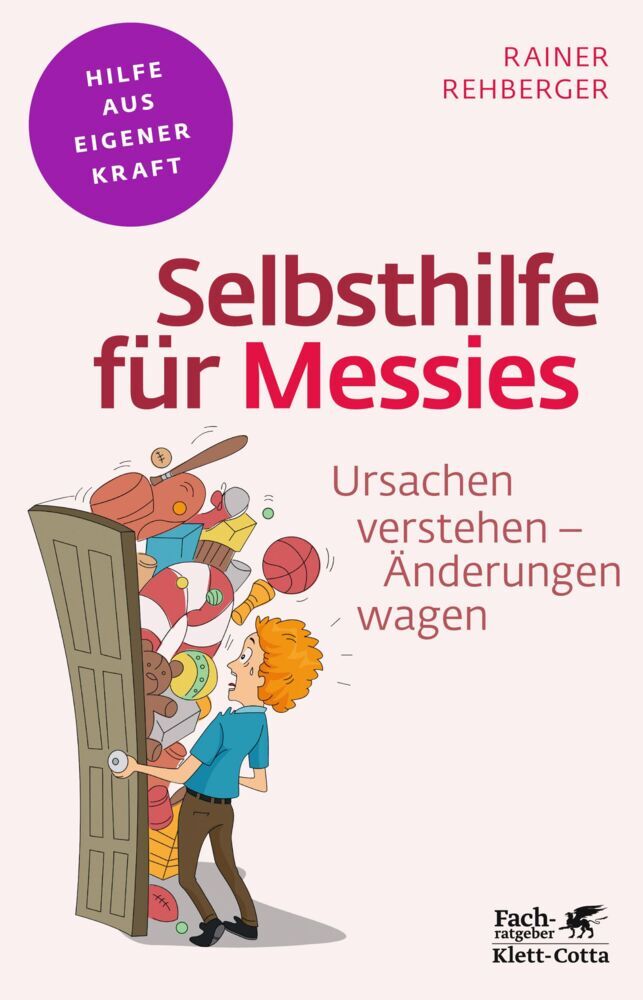 Selbsthilfe für Messies (Fachratgeber Klett-Cotta) (Rainer Rehberger)