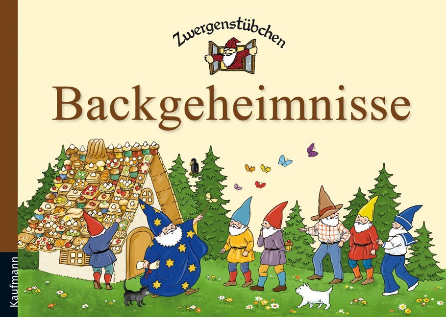 Zwergenstübchen Backgeheimnisse (Elke Schuster)