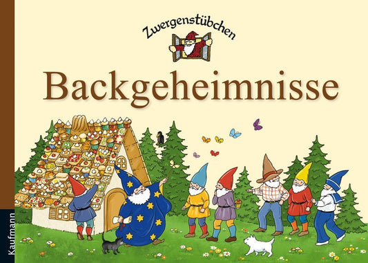 Zwergenstübchen Backgeheimnisse (Elke Schuster)