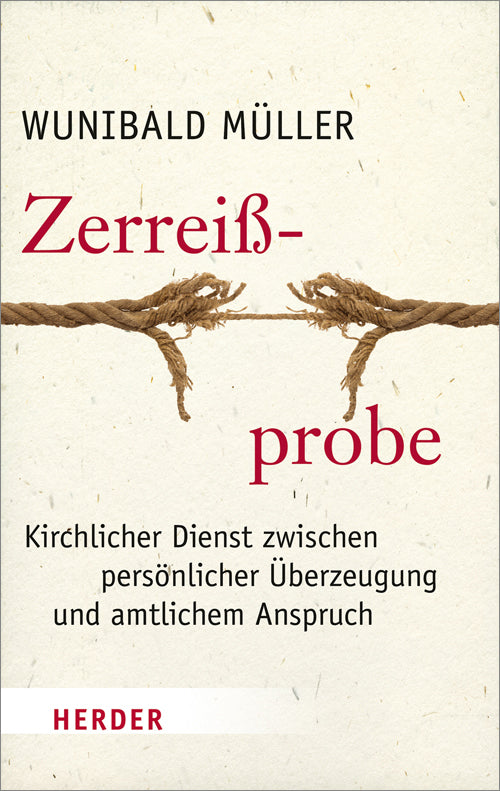 Zerreißprobe (Wunibald Müller)