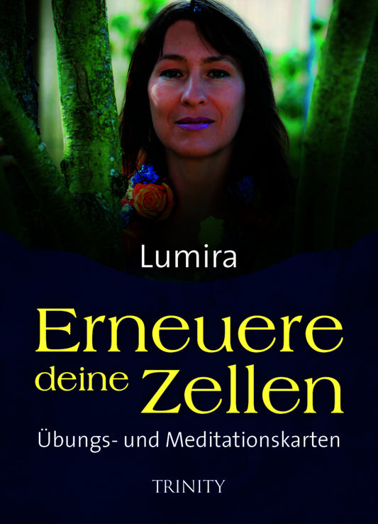 Erneuere deine Zellen, 49 Übungs- und Meditationskarten (Lumira)