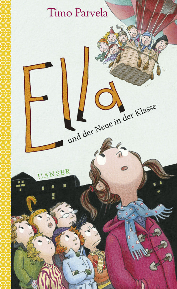 Ella und der Neue in der Klasse (Timo Parvela)