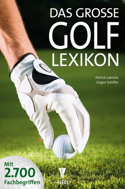 Das große Golf-Lexikon (Patrick Labriola)