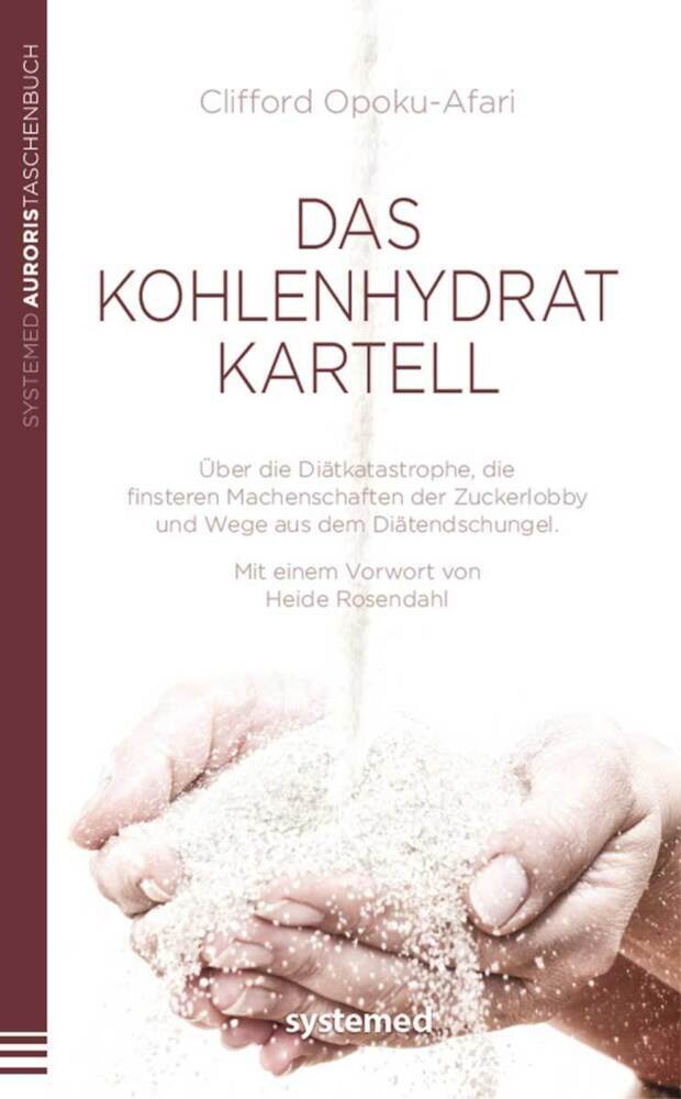 Das Kohlenhydratkartell (Clifford Opoku-Afari)