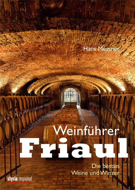 Weinführer Friaul (Hans Messner)