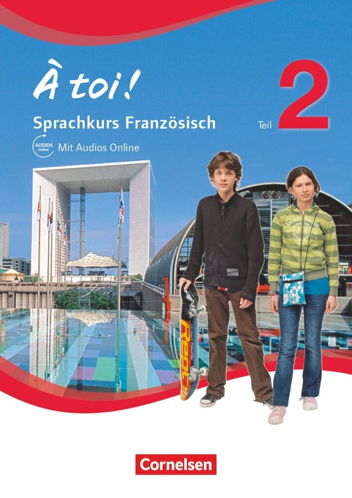 À toi ! - Sprachkurs Französisch - Teil 2 (Catherine Jorißen)