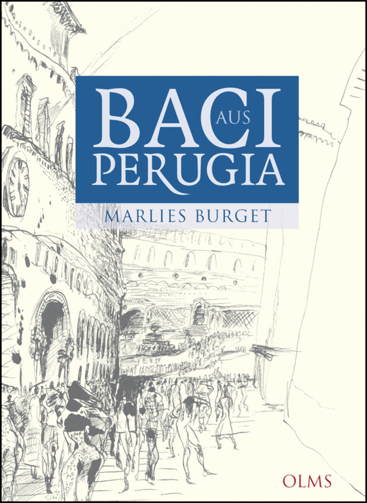 Baci aus Perugia (Marlies Burget)