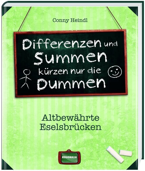 Differenzen und Summen kürzen nur die Dummen (Conny Heindl)