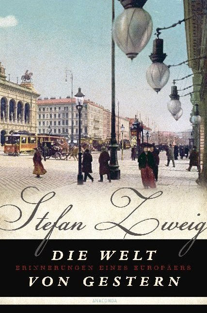 Die Welt von gestern (Stefan Zweig)