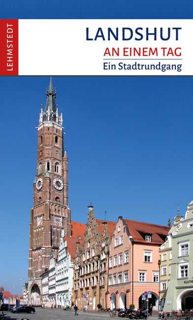 Landshut an einem Tag (Kristina Kogel)