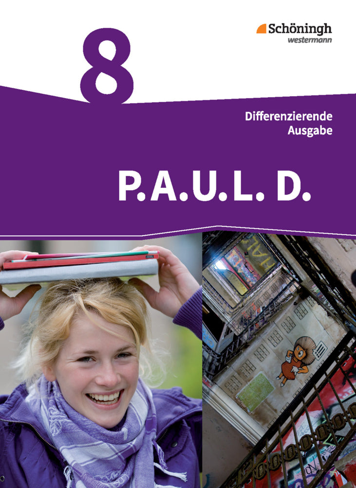 P.A.U.L. D. - Persönliches Arbeits- und Lesebuch Deutsch - Differenzierende Ausgabe (Michaela Anthony)