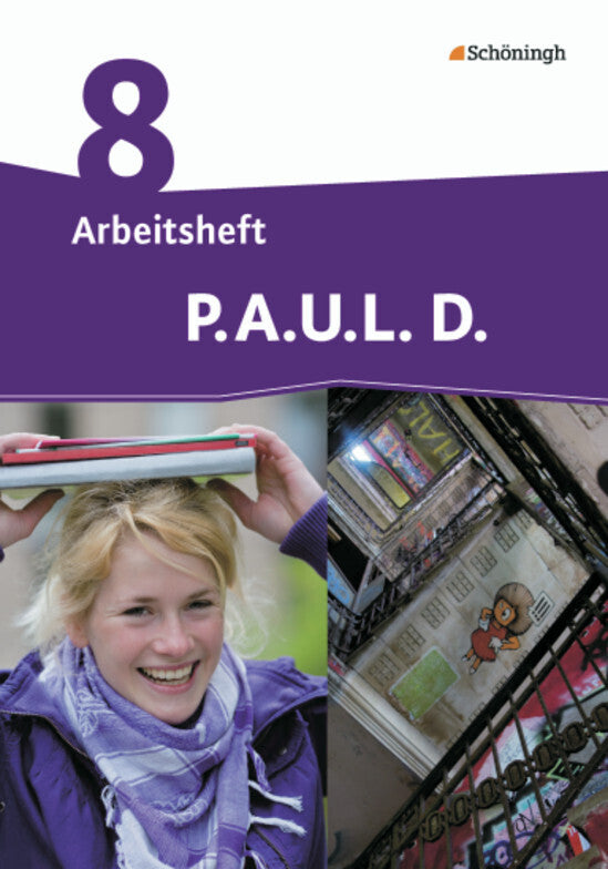 P.A.U.L. D. - Persönliches Arbeits- und Lesebuch Deutsch - Differenzierende Ausgabe (Michaela Anthony)