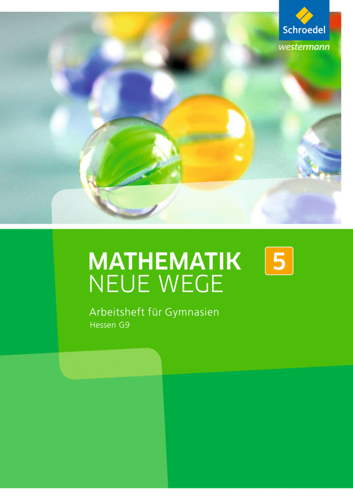 Mathematik Neue Wege SI - Ausgabe 2013 für Hessen G9 (Arno Lergenmüller)
