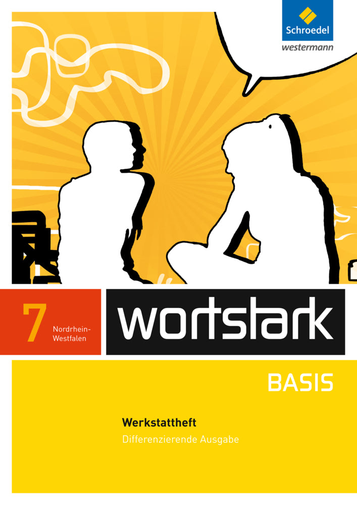 wortstark Basis - Differenzierende Ausgabe für Nordrhein-Westfalen 2012 (Lyane Berndt-Kröse)