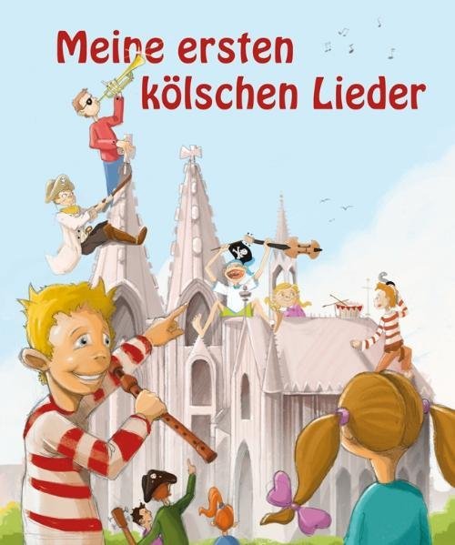 Meine ersten kölschen Lieder.Bd.1 (Manfred Söntgen)