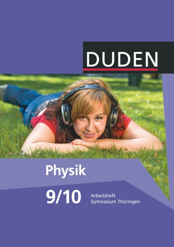 Duden Physik - Gymnasium Thüringen - 9./10. Schuljahr (Lothar Meyer)