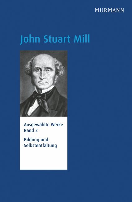 Bildung und Selbstentfaltung (John Stuart Mill)