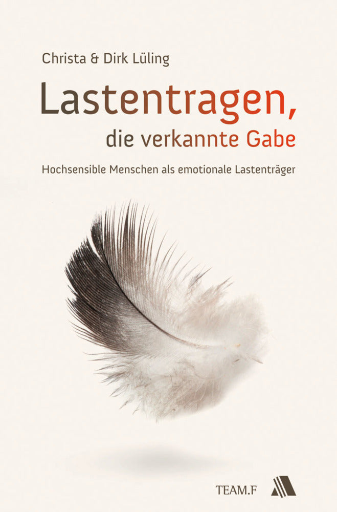Lastentragen - die verkannte Gabe (Christa Lüling)