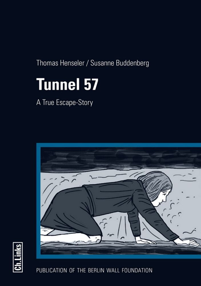 Tunnel 57, English edition (Susanne Buddenberg)