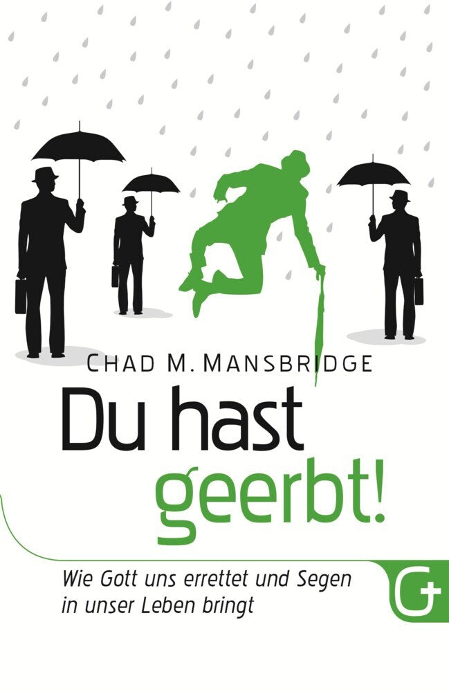 Du hast geerbt! (Chad M. Mansbridge)
