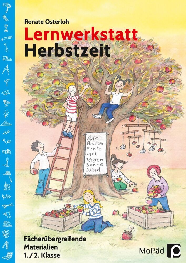 Lernwerkstatt Herbstzeit, 1./2. Klasse (Renate Osterloh)