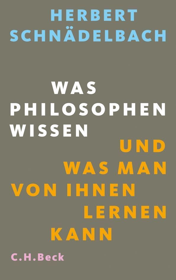 Was Philosophen wissen (Herbert Schnädelbach)